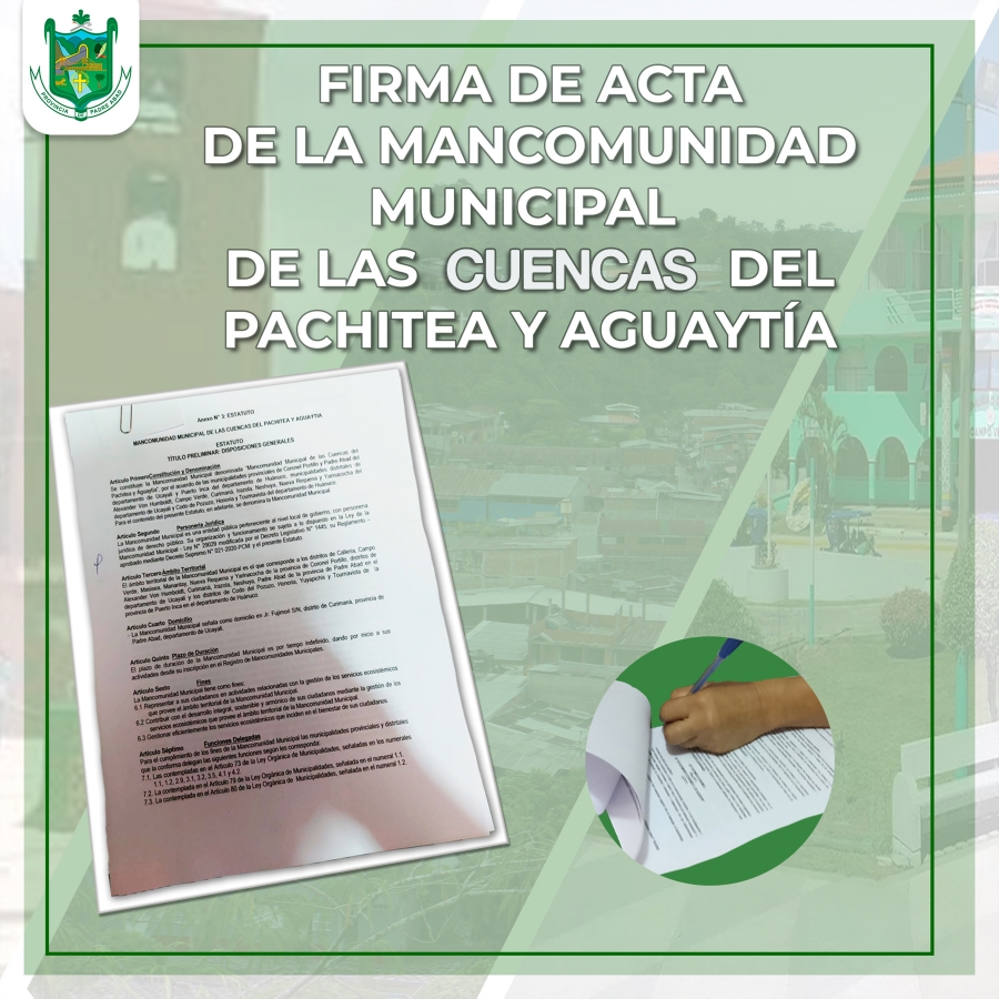 MUNICIPALIDADES CONSTITUIRAN MANCOMUNIDAD MUNICIPAL DE LAS CUENCAS DE PACHITEA Y AGUAYTÍA